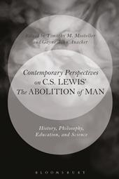 E-book, Contemporary Perspectives on C.S. Lewis' 'The Abolition of Man' : History, Philosophy, Education, and Science, Bloomsbury Publishing