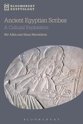 E-book, Ancient Egyptian Scribes : A Cultural Exploration, Bloomsbury Publishing