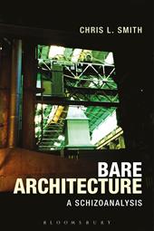 eBook, Bare Architecture : A Schizoanalysis, Bloomsbury Publishing