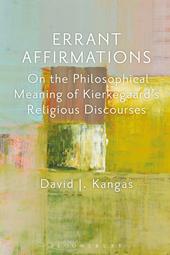 eBook, Errant Affirmations : On the Philosophical Meaning of Kierkegaard's Religious Discourses, Bloomsbury Publishing