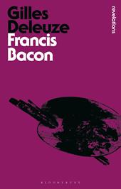 E-book, Francis Bacon : The Logic of Sensation, Bloomsbury Publishing