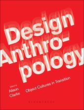 E-book, Design Anthropology : Object Cultures in Transition, Bloomsbury Publishing