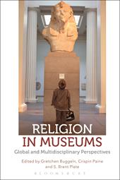 E-book, Religion in Museums : Global and Multidisciplinary Perspectives, Bloomsbury Publishing