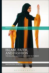 E-book, Islam, Faith, and Fashion : The Islamic Fashion Industry in Turkey, Bloomsbury Publishing