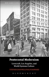 E-book, Pentecostal Modernism: Lovecraft, Los Angeles, and World-Systems Culture, Bloomsbury Publishing