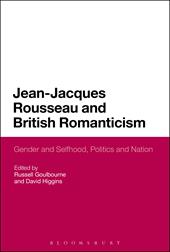 E-book, Jean-Jacques Rousseau and British Romanticism : Gender and Selfhood, Politics and Nation, Bloomsbury Publishing