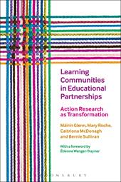 E-book, Learning Communities in Educational Partnerships : Action Research as Transformation, Bloomsbury Publishing