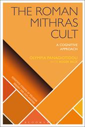 E-book, The Roman Mithras Cult : A Cognitive Approach, Bloomsbury Publishing
