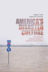 E-book, America's Disaster Culture : The Production of Natural Disasters in Literature and Pop Culture, Bloomsbury Publishing