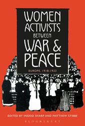 E-book, Women Activists between War and Peace : Europe, 1918-1923, Bloomsbury Publishing