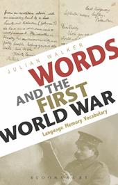 eBook, Words and the First World War : Language, Memory, Vocabulary, Bloomsbury Publishing