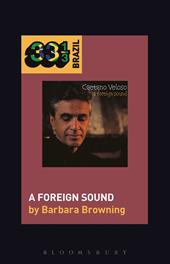 E-book, Caetano Veloso's A Foreign Sound, Bloomsbury Publishing