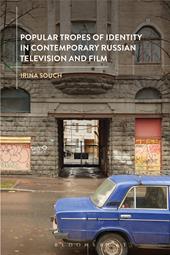 eBook, Popular Tropes of Identity in Contemporary Russian Television and Film, Bloomsbury Publishing