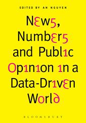 E-book, News, Numbers and Public Opinion in a Data-Driven World, Bloomsbury Publishing