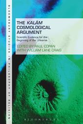 eBook, The Kalam Cosmological Argument, Volume 2 : Scientific Evidence for the Beginning of the Universe, Bloomsbury Publishing
