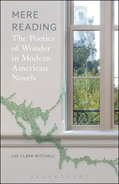 E-book, Mere Reading : The Poetics of Wonder in Modern American Novels, Bloomsbury Publishing