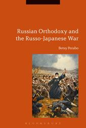 eBook, Russian Orthodoxy and the Russo-Japanese War, Bloomsbury Publishing