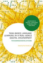 E-book, Task-Based Language Learning in a Real-World Digital Environment : The European Digital Kitchen, Bloomsbury Publishing