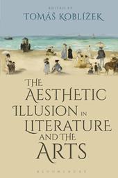 E-book, The Aesthetic Illusion in Literature and the Arts, Bloomsbury Publishing