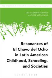 E-book, Resonances of El Chavo del Ocho in Latin American Childhood, Schooling, and Societies, Bloomsbury Publishing