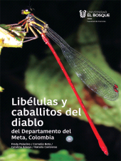 eBook, Libélulas y caballitos del diablo del departamento del Meta, Colombia, Universidad del Bosque