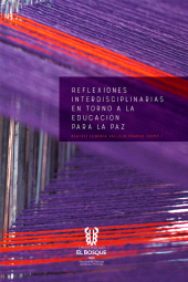 E-book, Reflexiones interdisciplinarias en torno a la educación para la paz, Universidad del Bosque