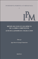 E-book, Irénée de Lyon et les débuts de la Bible chrétienne : Actes de la Journée du 1.VII.2014 à Lyon, Brepols Publishers