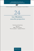 E-book, Les Mystères : nouvelles perspectives : Entretiens de Strasbourg, Philonenko, Marc, Brepols Publishers