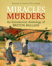 E-book, Miracles and Murders : An Introductory Anthology of Breton Ballads, The British Academy