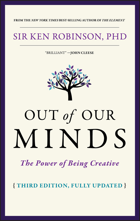E-book, Out of Our Minds : The Power of Being Creative, Capstone