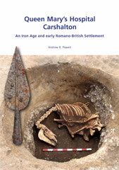 E-book, Queen Mary's Hospital, Charshalton : An Iron Age and Early Romano-British Settlement, Powell, Andrew, Casemate Group