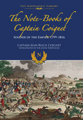 E-book, The Note-Books of Captain Coignet : Soldier of Empire, 1799-1816, Coignet, Jean-Roche, Casemate Group