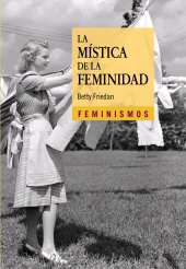 E-book, La mística de la feminidad, Ediciones Cátedra