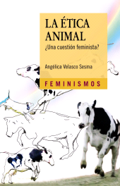 E-book, La Ética Animal : Una cuestión feminista?, Ediciones Cátedra