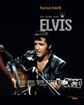 E-book, 100 Jours avec Elvis, Cherche midi éditeur