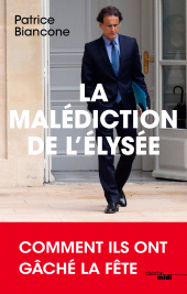 E-book, La Malédiction de l'Elysée, Cherche midi éditeur