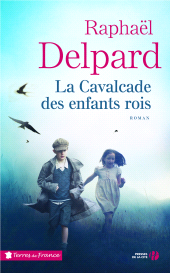 eBook, La cavalcade des enfants rois, Presses de la Cité