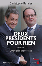 E-book, Deux présidents pour rien : 2007-2017 Chronique d'une décennie, Presses de la Cité