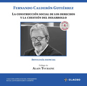 E-book, La construcción social de los derechos y la cuestión del desarrollo : antología esencial, Calderón Gutiérrez, Fernando, Consejo Latinoamericano de Ciencias Sociales