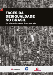 eBook, Faces da desigualdade no brasil : um olhar sobre os que ficam para trás, Consejo Latinoamericano de Ciencias Sociales