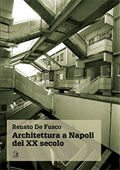 E-book, Architettura a Napoli del XX secolo, De Fusco, Renato, CLEAN edizioni