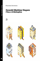 E-book, Oswald Mathias Ungers : l'Uno e il Molteplice, Sorrentino, Francesco, CLEAN edizioni