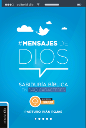 E-book, Mensajes de Dios : Sabiduría bíblica en 140 caracteres, Editorial CLIE