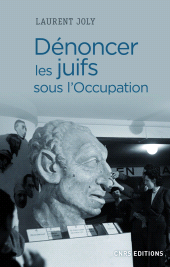 E-book, Dénoncer les Juifs sous l'Occupation, CNRS Éditions