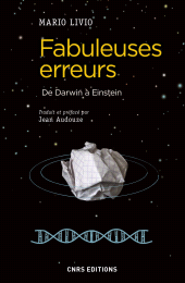 E-book, Fabuleuses erreurs : De Darwin à Einstein, Livio, Mario, CNRS Éditions