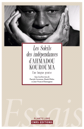 E-book, Les Soleils des indépendances d'Ahmadou Kourouma, CNRS Éditions
