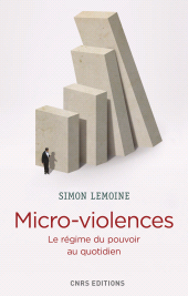 E-book, Micro-violences : Les régimes du pouvoir au quotidien, CNRS Éditions