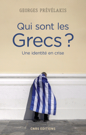 E-book, Qui sont les Grecs? Une identite en crise, CNRS Éditions