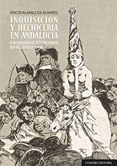 E-book, Inquisición y hechicería en Andalucía : escenarios cotidianos en el siglo XVIII, Editorial Comares