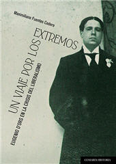eBook, Un viaje por los extremos : Eugenio d'Ors en la crisis del liberalismo, Fuentes Codera, Maximiliano, Editorial Comares